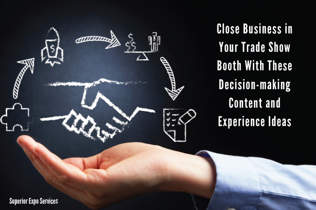 close business in trade show booth 