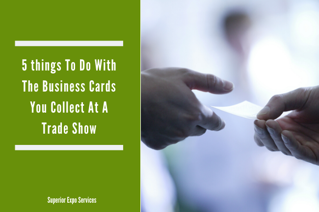 5 things to do with the business cards from trade show