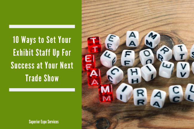 Set Exhibit Staff Up for Success With These 10 Tips